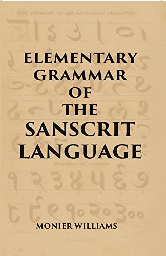 Stock image for Elementary Grammar of the Sanscrit Language for sale by Books Puddle