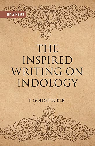 9788121261746: THE INSPIRED WRITINGS ON INDOLOGY (Literary Remains) Volume 2 vols set