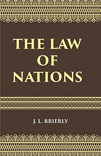 Beispielbild fr The Law of Nations: an Introduction to the International Law of Peace zum Verkauf von Books Puddle