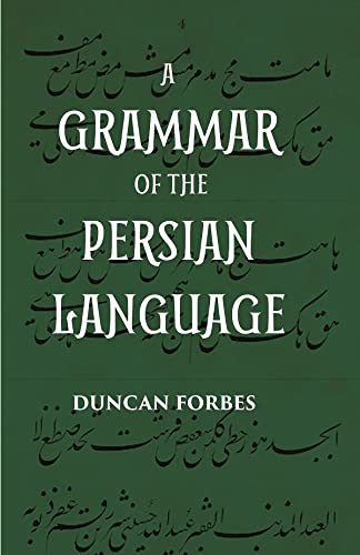 Beispielbild fr A Grammar of the Persian Language zum Verkauf von Books Puddle