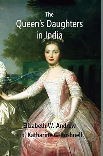 Beispielbild fr The Queen?S Daughters in India zum Verkauf von Books Puddle