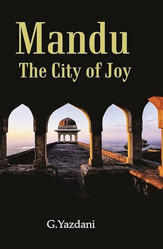 Stock image for Mandu : The City of Joy for sale by Books Puddle