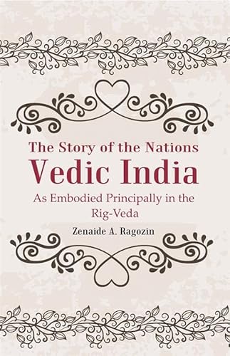 Imagen de archivo de The Story of the Nations Vedic India a la venta por Books Puddle