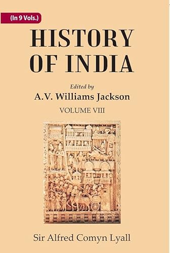 Imagen de archivo de History of India: From the close of the seventeenth century to the present time, Vol. 8 a la venta por Books Puddle