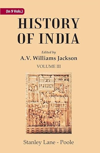 Stock image for History of India: Mediaeval India from the Mohammedan conquest to the reign of Akbar the Great, Vol. 3 for sale by Books Puddle