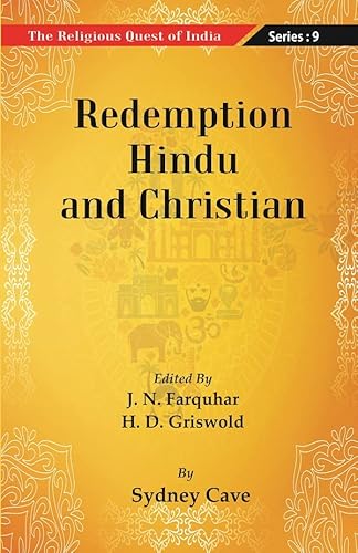 9788121267823: The Religious Quest of India : Redemption Hindu and Christian Volume Series : 9