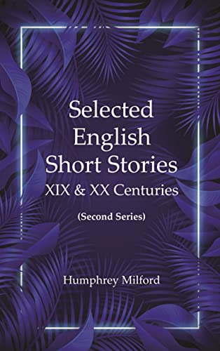 Beispielbild fr Selected English Short Stories, Xix & Xx Centuries zum Verkauf von Books Puddle