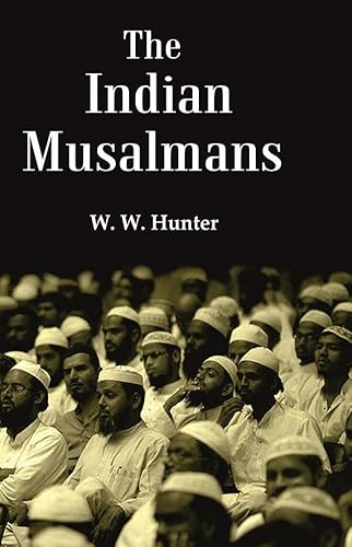 Stock image for The Indian Musalmans for sale by Books Puddle