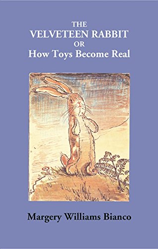 Stock image for The Velveteen Rabbit or how Toys Become Real for sale by Books Puddle