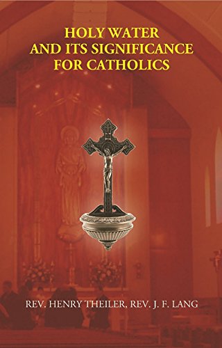 Beispielbild fr Holy Water and Its Significance For Catholics zum Verkauf von Books Puddle
