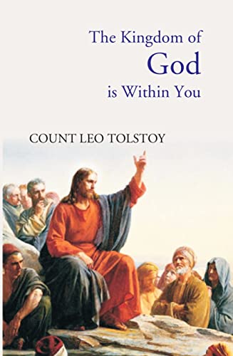 9788121290081: The Kingdom of God Is Within You: Christianity Not As a Mystic Religion, But As a New Theory of Life [Hardcover]