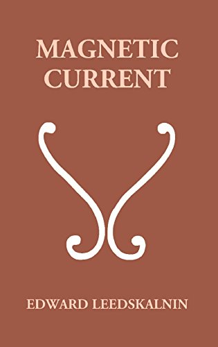 9788121290234: Magnetic Current [Paperback] [Jan 01, 2017] Edward Leedskalnin