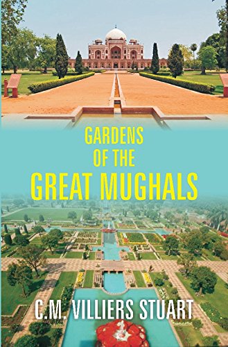 Stock image for Gardens of the Great Mughals for sale by Books Puddle