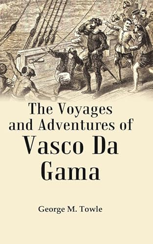 9788121291156: The Voyages and Adventures of Vasco Da Gama [Hardcover]