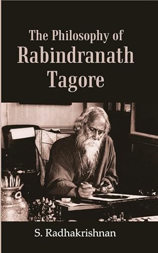 Stock image for The Philosophy of Rabindranath Tagore [Hardcover] for sale by Books Puddle