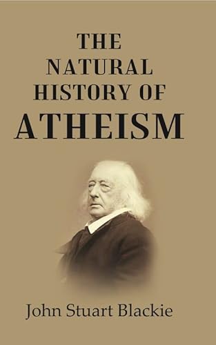 9788121291323: The Natural History of Atheism