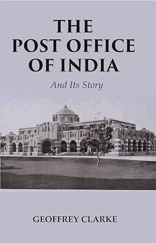 Stock image for The Post Office of India: And Its Story for sale by Books Puddle