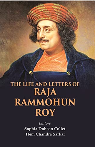 Stock image for The Life and Letters of Raja Rammohun Roy for sale by Books Puddle