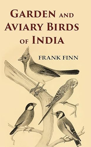 Stock image for Garden and Aviary Birds of India for sale by Books Puddle