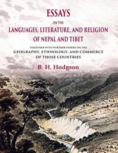 Imagen de archivo de Essays on The Languages, Literature, and Religion of Nepal and Tibet a la venta por Books Puddle