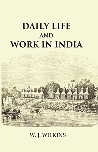 Stock image for Daily Life and Work in India for sale by Books Puddle