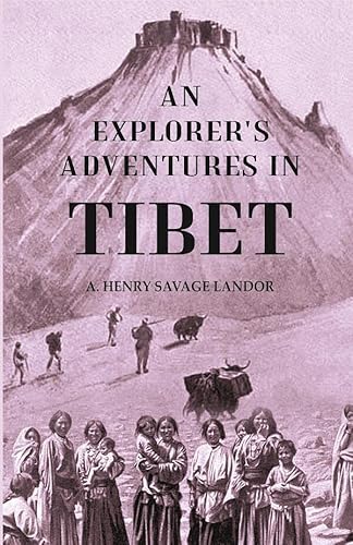 Stock image for An Explorer's Adventures in Tibet for sale by Books Puddle