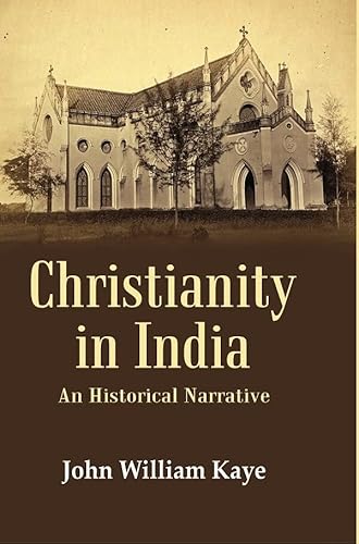 Stock image for Christianity in India: An Historical Narrative for sale by Majestic Books