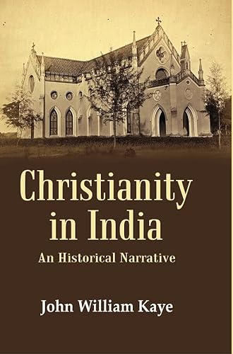 9788121294225: Christianity in India: An Historical Narrative
