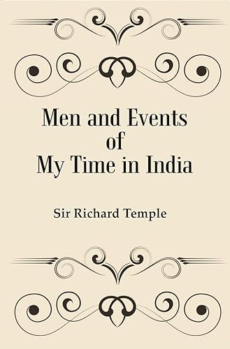 Beispielbild fr Men and Events of My Time in India zum Verkauf von Books Puddle