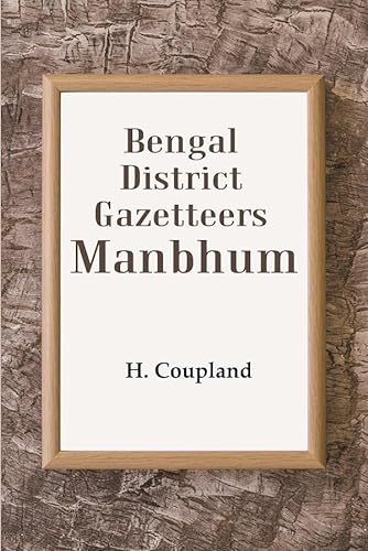 9788121297912: Bengal District Gazetteers Manbhum