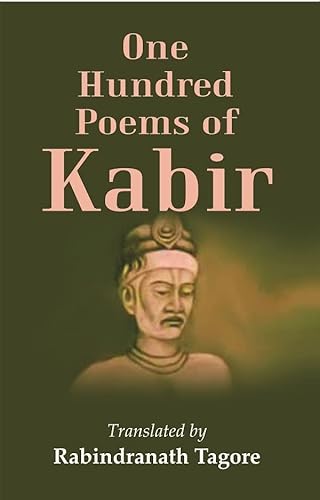 Beispielbild fr One Hundred Poems of Kabir zum Verkauf von Books Puddle