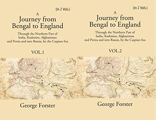 Stock image for A Journey form Bengal to England, Through the Northern Part of India, Kashmire, Afghanistan and Persia and into Russia, by the Caspian-Sea Volume 2 Vols. Set [Hardcover] for sale by Books Puddle