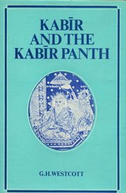 Stock image for Kabir and the Kabir Panth for sale by Better World Books: West