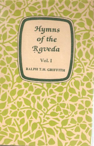 Hymns of the Rgveda: trans. Into English with a popular Commentary, 2 Vols.