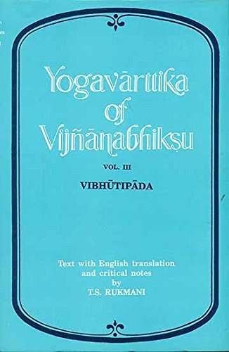 9788121500579: Yogavarttika Of Vijnanabhiksu Vol. 3. Vibhutipada