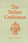 Stock image for The Indian Craftsman for sale by Book Deals