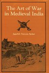 9788121501118: The Art of War in Medieval India