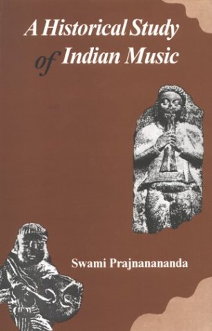 9788121501774: A Historical Study of Indian Music