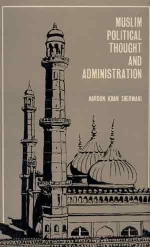 Imagen de archivo de Muslim Political Thought And Administration a la venta por Books in my Basket