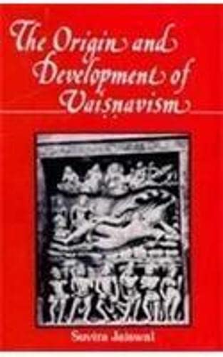 Beispielbild fr The Origin and Development of Vaisnavism: Vaisnavism from 200 BC to AD 500 zum Verkauf von Books in my Basket