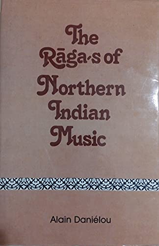 The Raga-s of Northern Indian Music