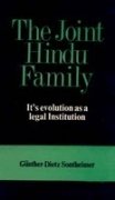 The Joint Hindu Family: Its evolution as a legal Institution
