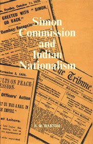 9788121502795: Simon Commission and Indian Nationalism [Hardcover] [Jan 01, 1977] S.R. Bakshi [Hardcover] [Jan 01, 2017] S.R. Bakshi