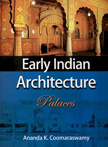 Stock image for Early Indian Architecture: Palace for sale by dsmbooks