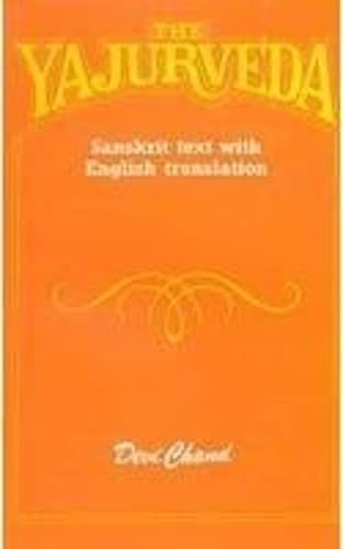 Stock image for The Yajurveda: Sanskrit Text With English Translation for sale by Books in my Basket