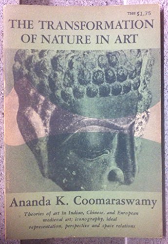 The Transformation of Nature in Art (9788121503259) by Coomaraswamy, Ananda K.