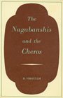 9788121504058: The Nagabanshis And Cheros [Hardcover] [Jan 01, 1972] Balmukund Virottam