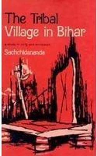 The Tribal Village In Bihar: A Study In Unity And Extension