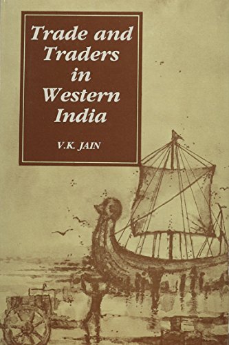 Trade And Traders In Western India (Ad 1000-1300)