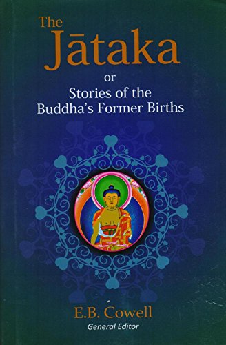 The Jataka or Stories of the Buddha`s Former Births, 6 Vols (Bound in 3)